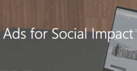 Microsoft Ads for Social Impact Discontinued